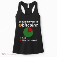 Should I Invest In Bitcoin Yes Pie Chart Funny Crypto Women's Tank Top thumb 0