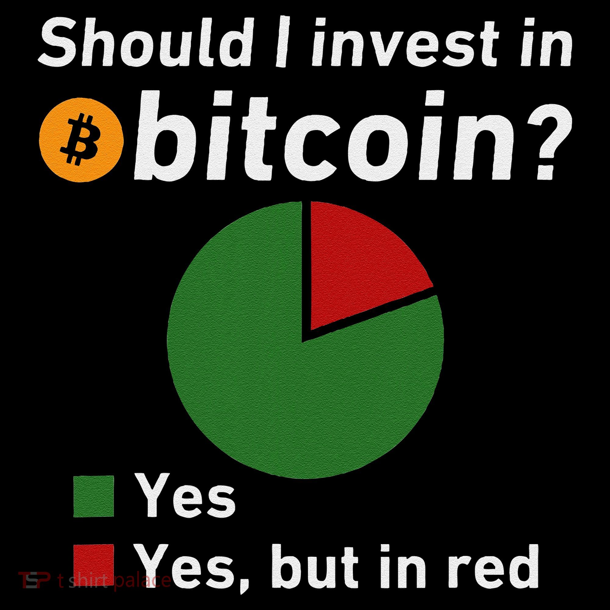 Should I Invest In Bitcoin Yes Pie Chart Funny Crypto Toddler T-Shirt