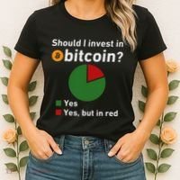 Should I Invest In Bitcoin Yes Pie Chart Funny Crypto Women's T-Shirt thumb 2