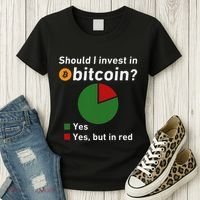Should I Invest In Bitcoin Yes Pie Chart Funny Crypto Women's T-Shirt thumb 3
