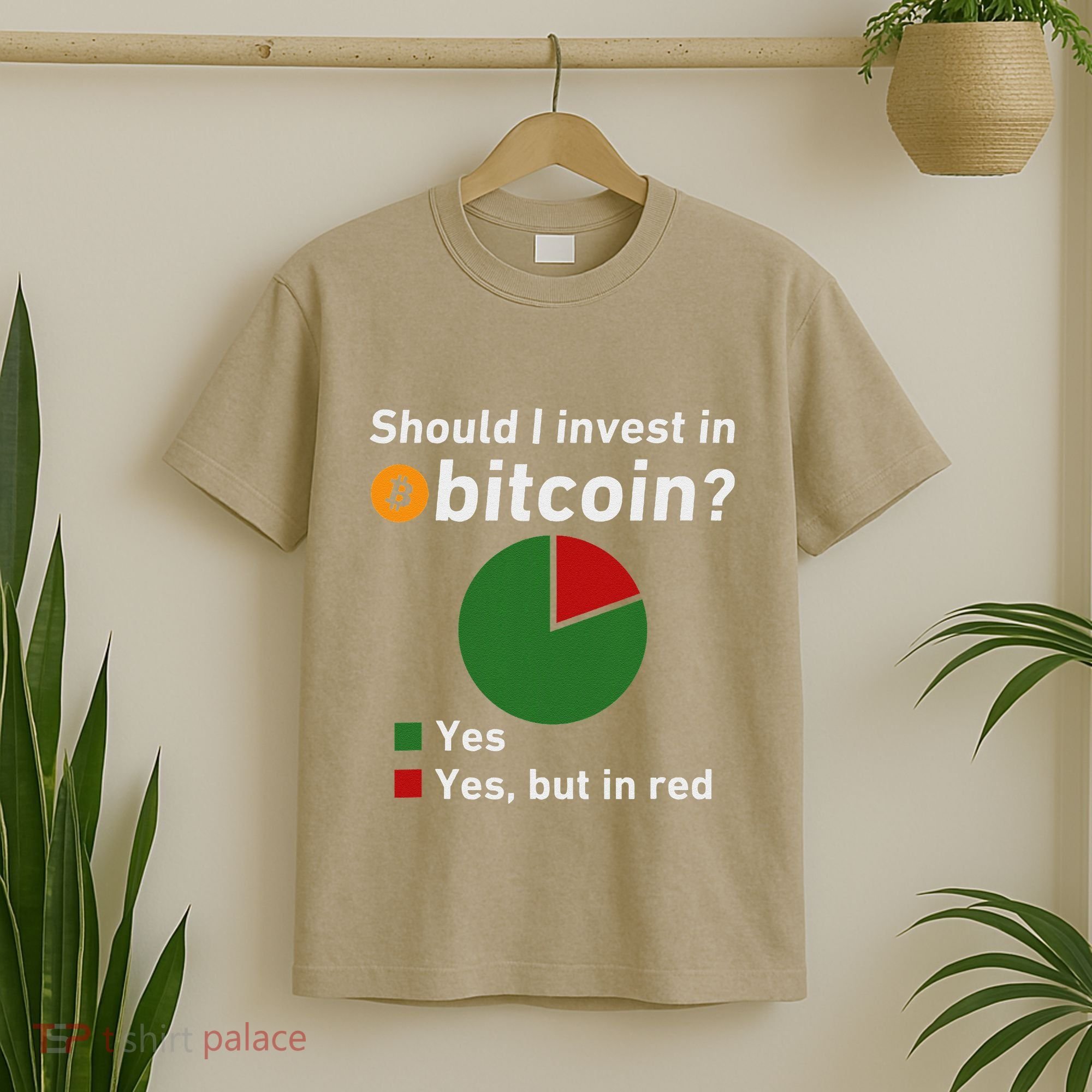 Should I Invest In Bitcoin Yes Pie Chart Funny Crypto T-Shirt