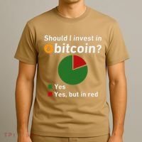 Should I Invest In Bitcoin Yes Pie Chart Funny Crypto T-Shirt thumb 3