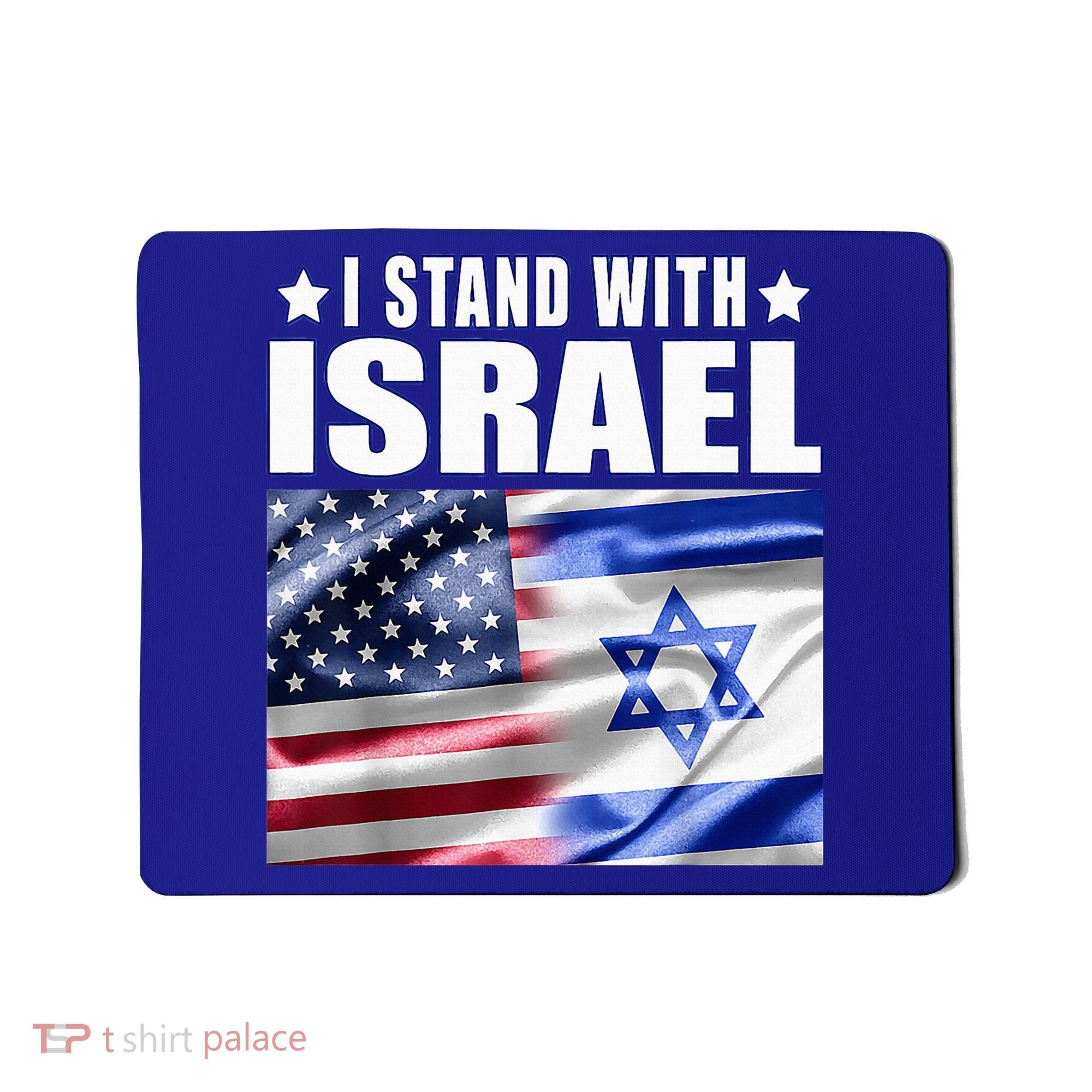 Support Israel I Stand With Israel Us Israel Flag Combined Mousepad