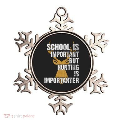 School Is Important But Is Hunting Importanter Deer Ornament