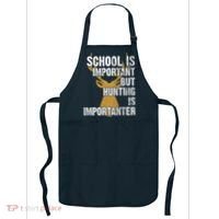School Is Important But Is Hunting Importanter Deer Apron thumb 0