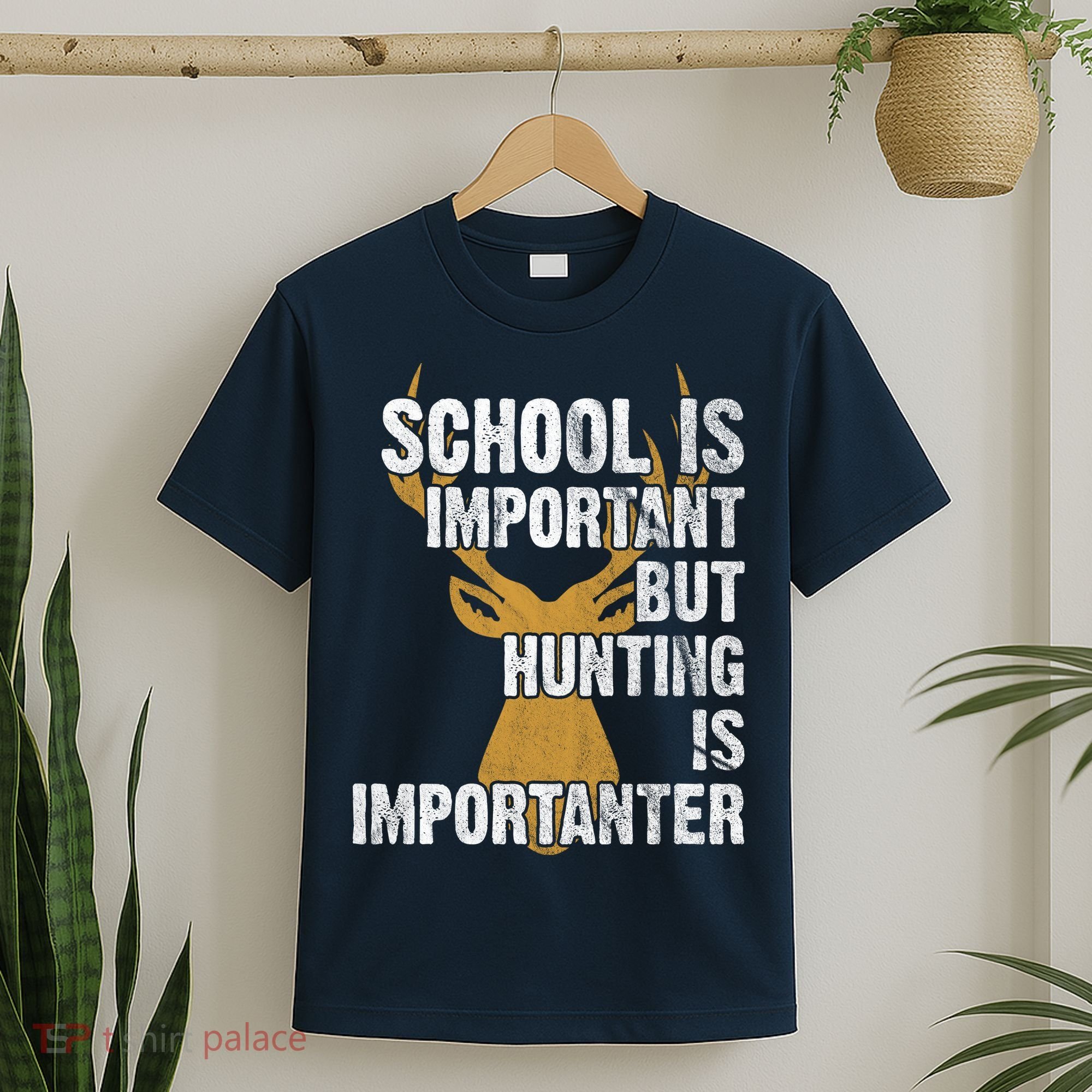 School Is Important But Is Hunting Importanter Deer T-Shirt