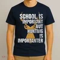 School Is Important But Is Hunting Importanter Deer T-Shirt thumb 3