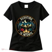 Scouting Is Intents Scout Camper Camping Women's T-Shirt thumb 0