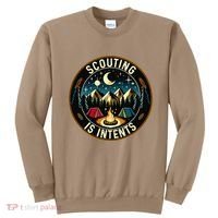 Scouting Is Intents Scout Camper Camping Sweatshirt thumb 0