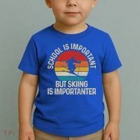 School Is Important But Skiing Is Importanter Ski Funny Gift Funny Gift Toddler T-Shirt thumb 2