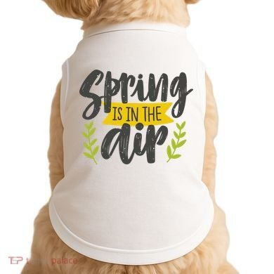 Spring Is In The Air Cute Season Doggie Tank