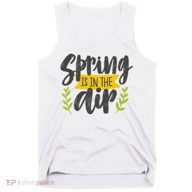 Spring Is In The Air Cute Season Tank Top