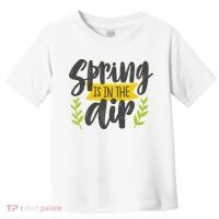 Spring Is In The Air Cute Season Toddler T-Shirt thumb 0