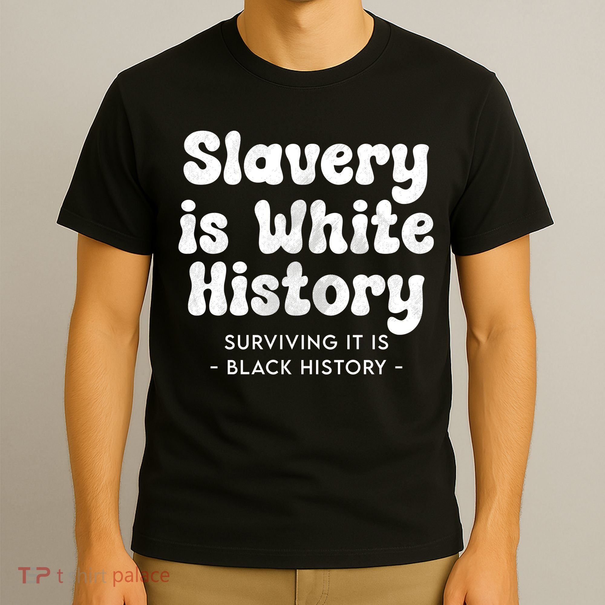 Surviving It Is Black History T-Shirt