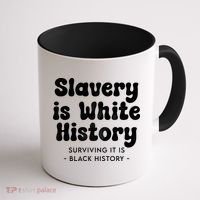 Surviving It Is Black History Coffee Mug thumb 1