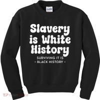 Surviving It Is Black History Kids Sweatshirt thumb 0