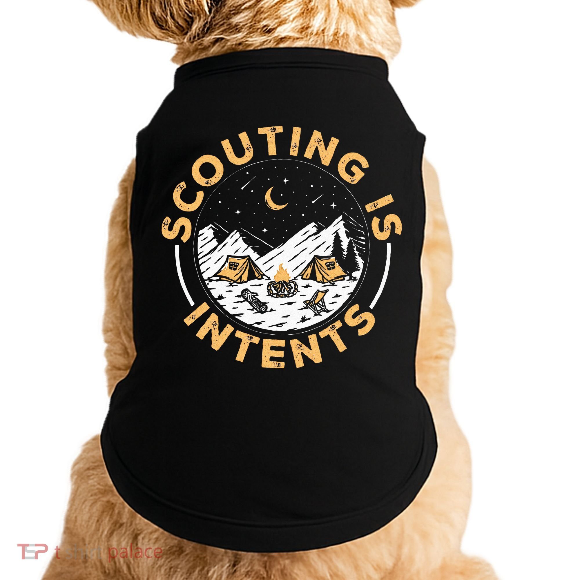 Scouting Is Intents Scout Funny Camping Doggie Tank