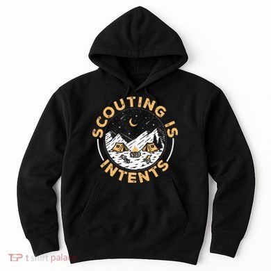Scouting Is Intents Scout Funny Camping Hoodie