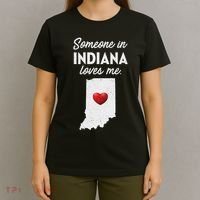 Someone In Indiana Loves Me Indiana In T-Shirt thumb 4