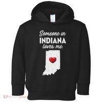 Someone In Indiana Loves Me Indiana In Toddler Hoodie thumb 0