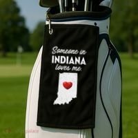 Someone In Indiana Loves Me Indiana In Golf Towel thumb 2