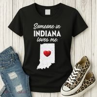 Someone In Indiana Loves Me Indiana In Women's T-Shirt thumb 3