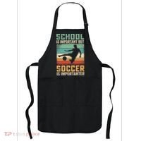School Is Important But Soccer Is Importanter Apron thumb 0