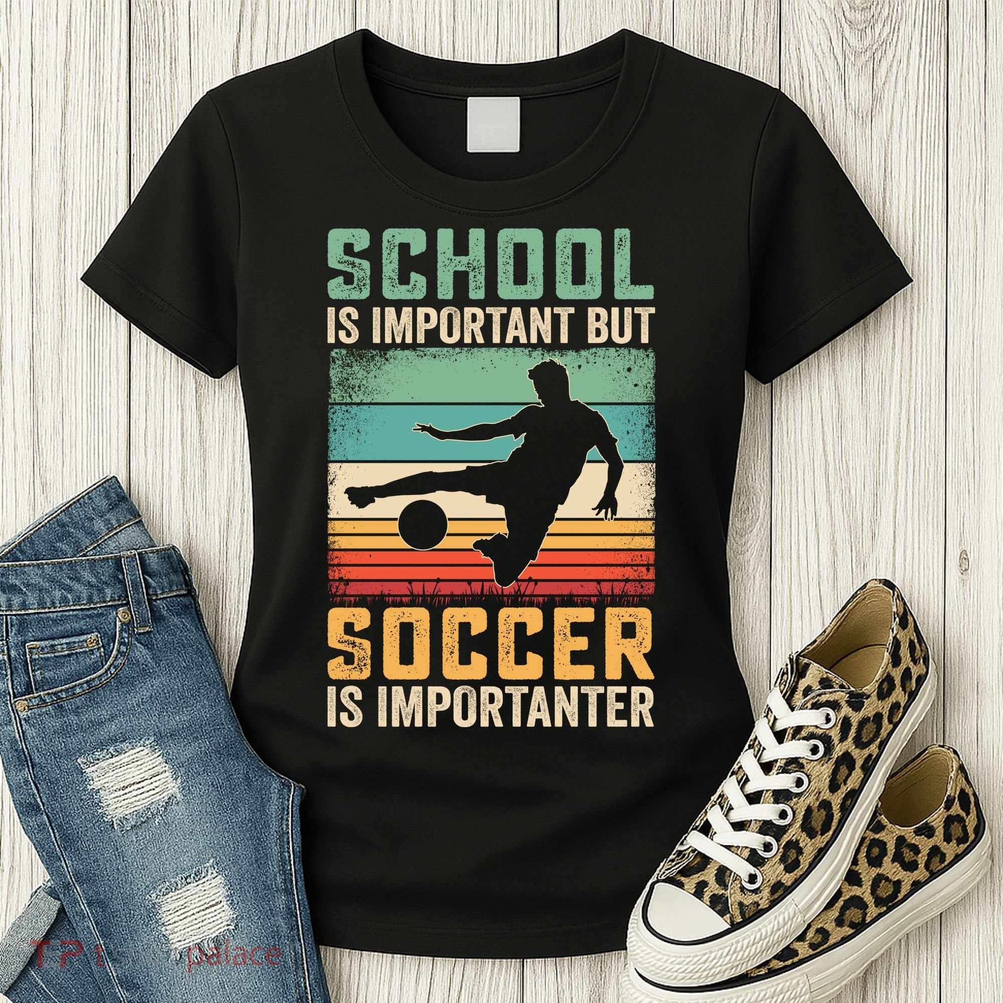 School Is Important But Soccer Is Importanter Women's T-Shirt