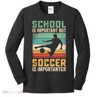 School Is Important But Soccer Is Importanter Kids Long Sleeve Shirt thumb 0