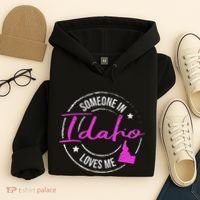 Someone In Idaho Loves Me Idaho Hoodie thumb 4