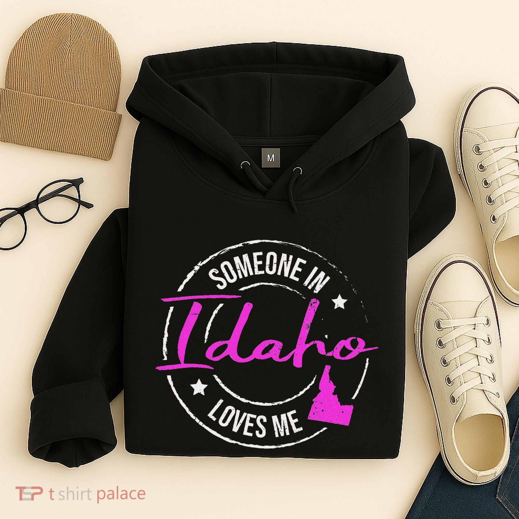 Someone In Idaho Loves Me Idaho Hoodie