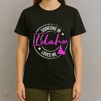 Someone In Idaho Loves Me Idaho T-Shirt thumb 4