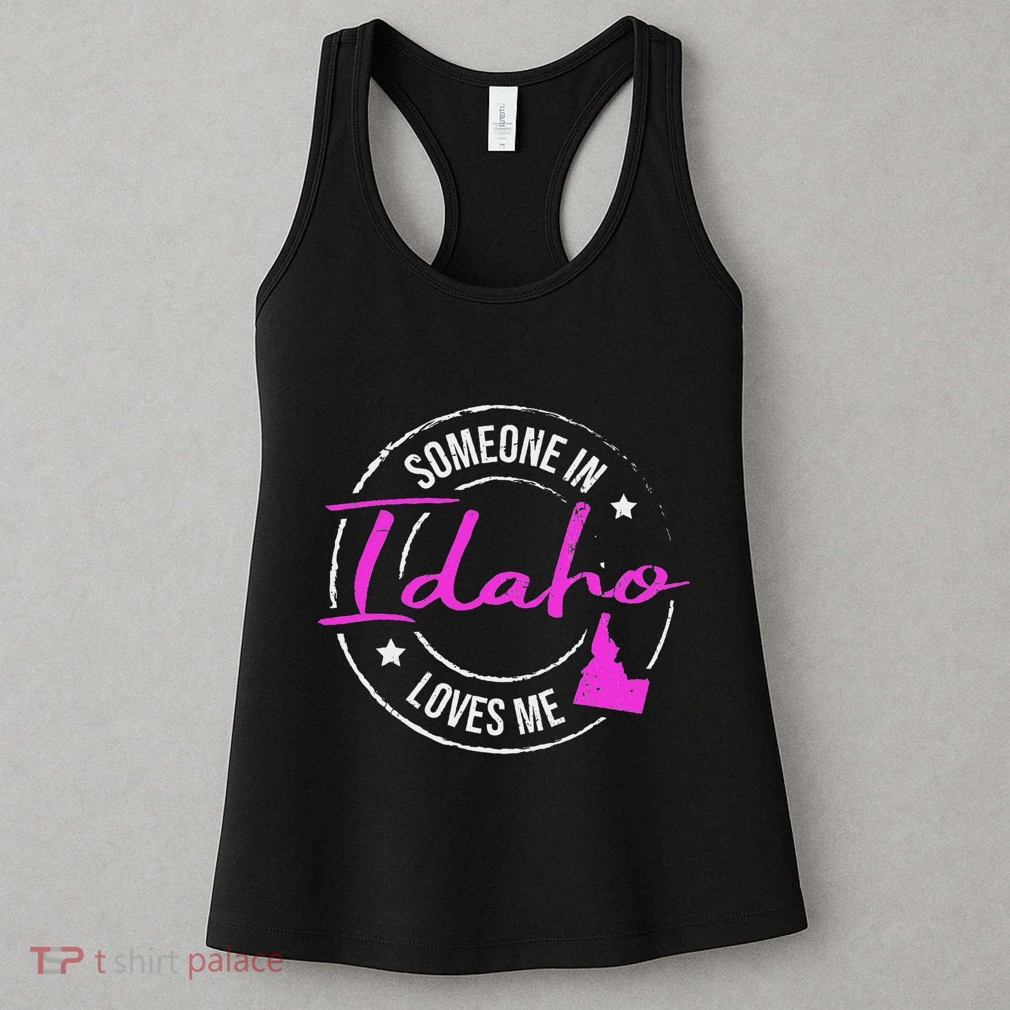 Someone In Idaho Loves Me Idaho Women's Tank Top