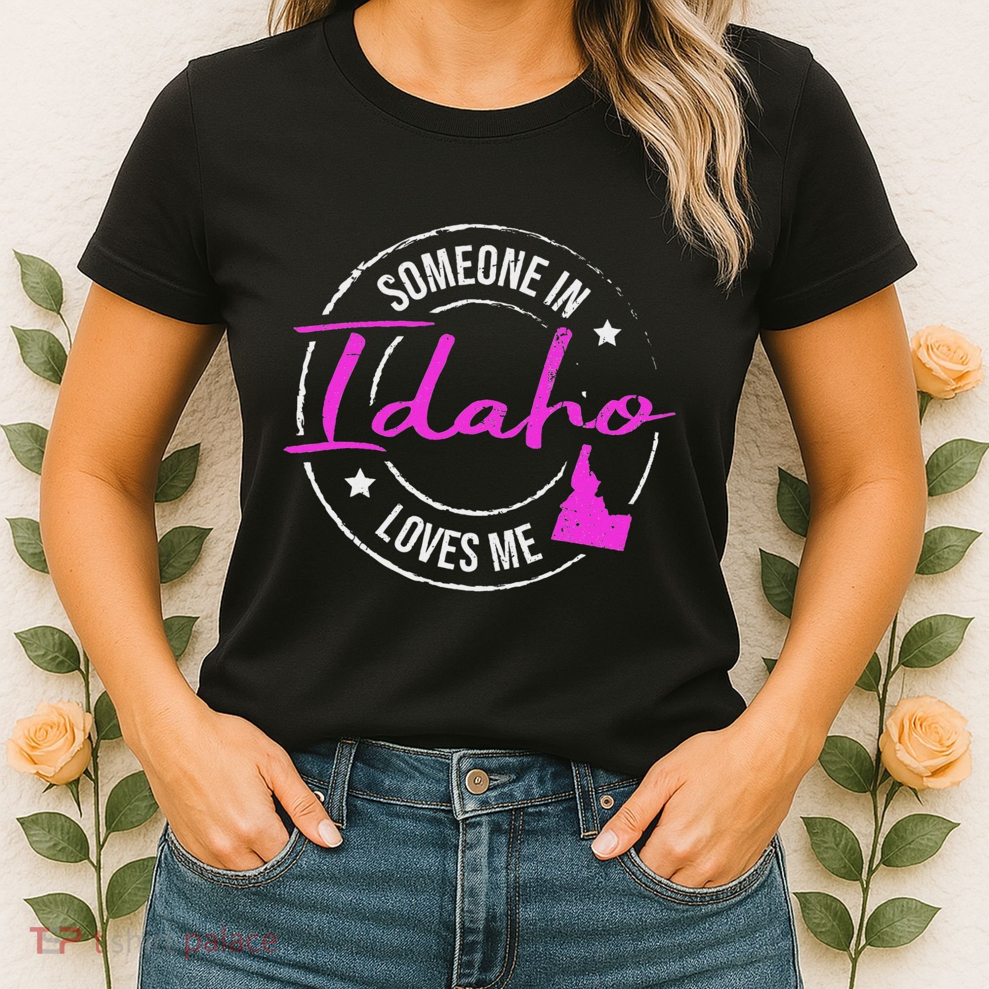 Someone In Idaho Loves Me Idaho Women's T-Shirt