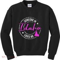 Someone In Idaho Loves Me Idaho Kids Sweatshirt thumb 0
