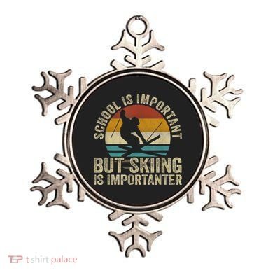 School Is Important But Skiing Is Importanter Ski Funny Gift Ornament