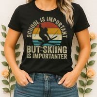 School Is Important But Skiing Is Importanter Ski Funny Gift Women's T-Shirt thumb 2
