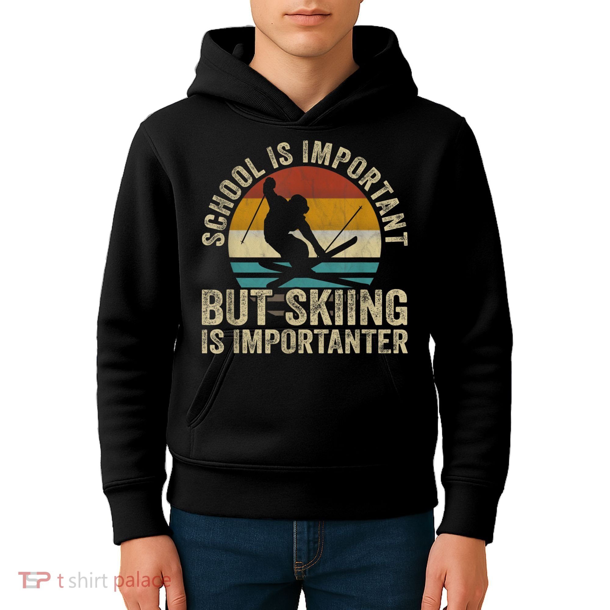 School Is Important But Skiing Is Importanter Ski Funny Gift Kids Hoodie