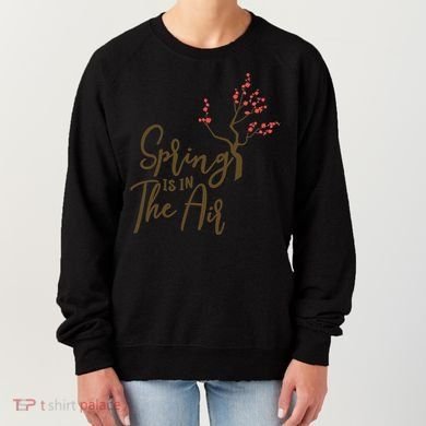 Spring Is In The Air Nature Women's Sweatshirt