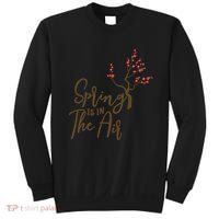 Spring Is In The Air Nature Sweatshirt thumb 0