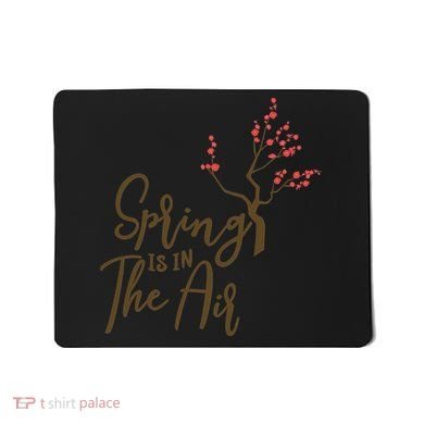 Spring Is In The Air Nature Mousepad