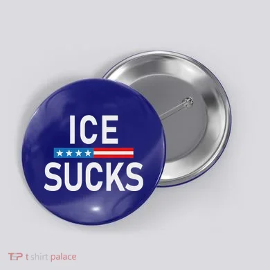 Support Immigrants Ice Sucks Button