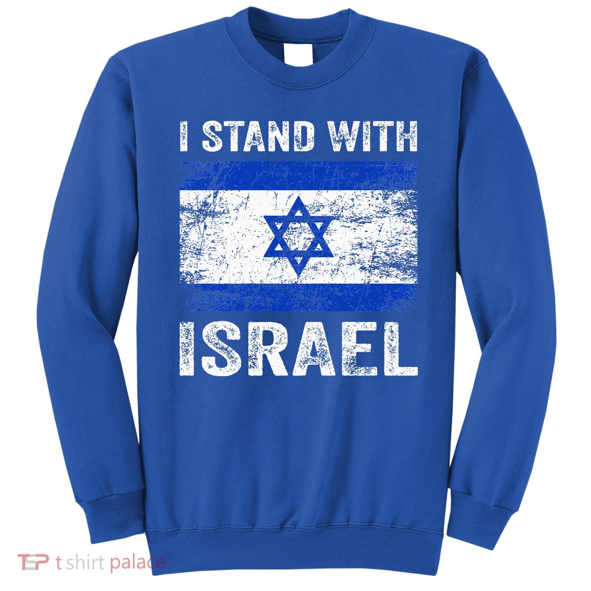 Support Israel I Stand With Israel Israeli Flag Sweatshirt