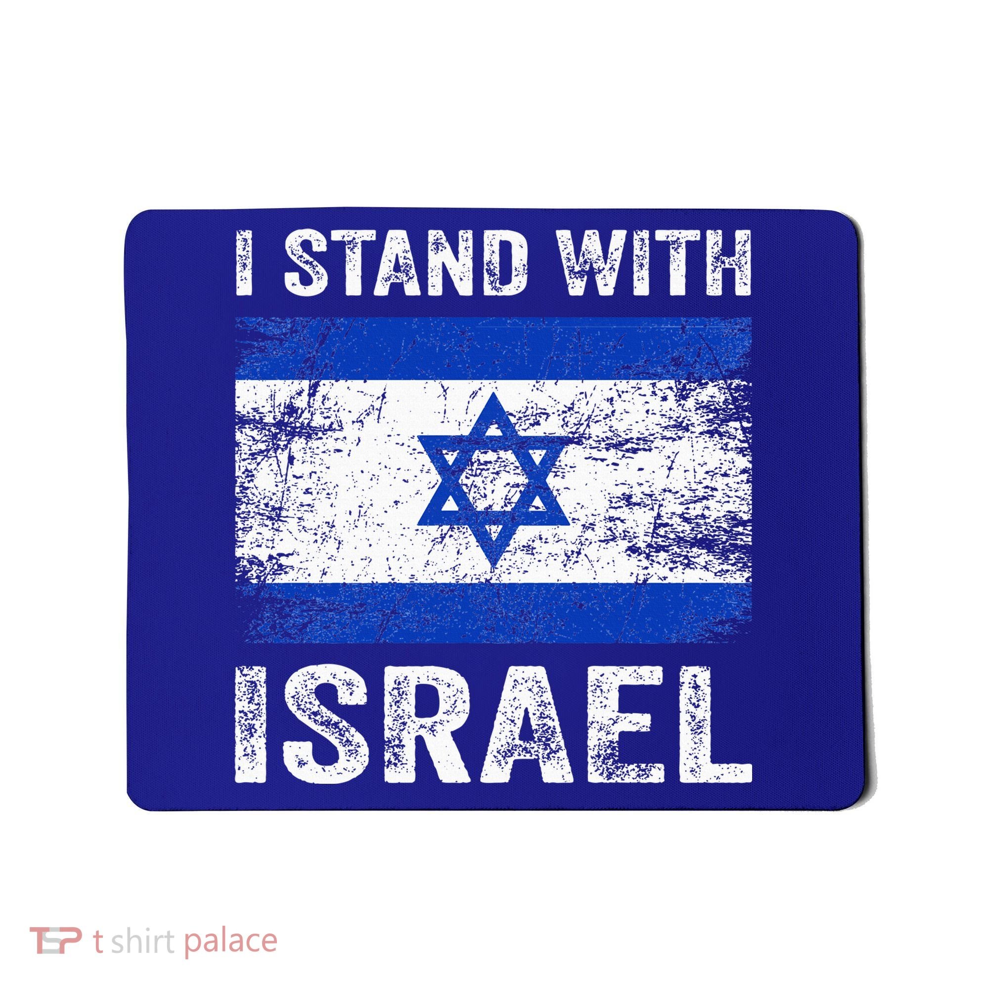Support Israel I Stand With Israel Israeli Flag Mousepad