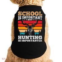 School Is Important But Hunting Is Importanter Hunting Doggie Tank thumb 0