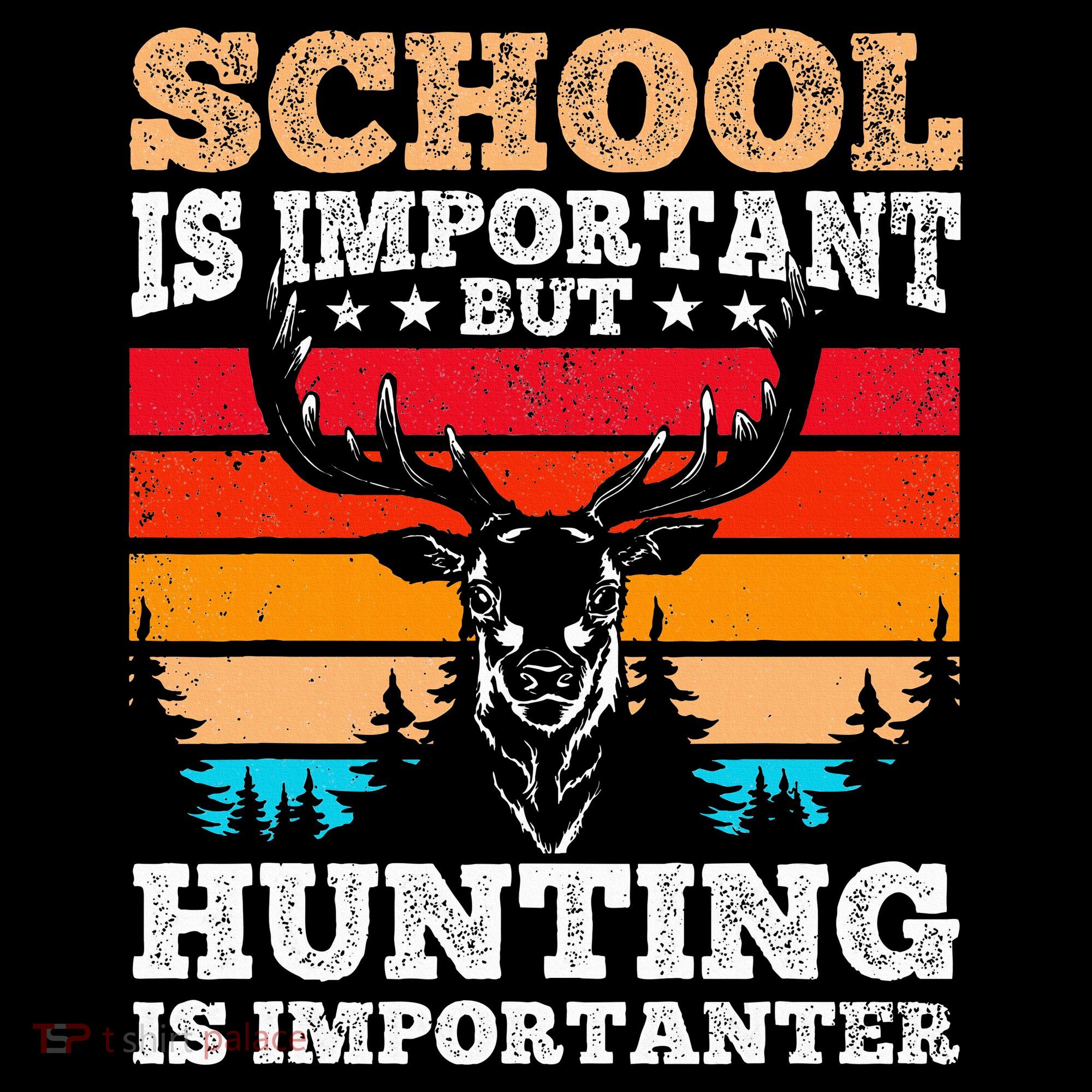 School Is Important But Hunting Is Importanter Hunting Women's Hoodie