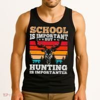 School Is Important But Hunting Is Importanter Hunting Tank Top thumb 3