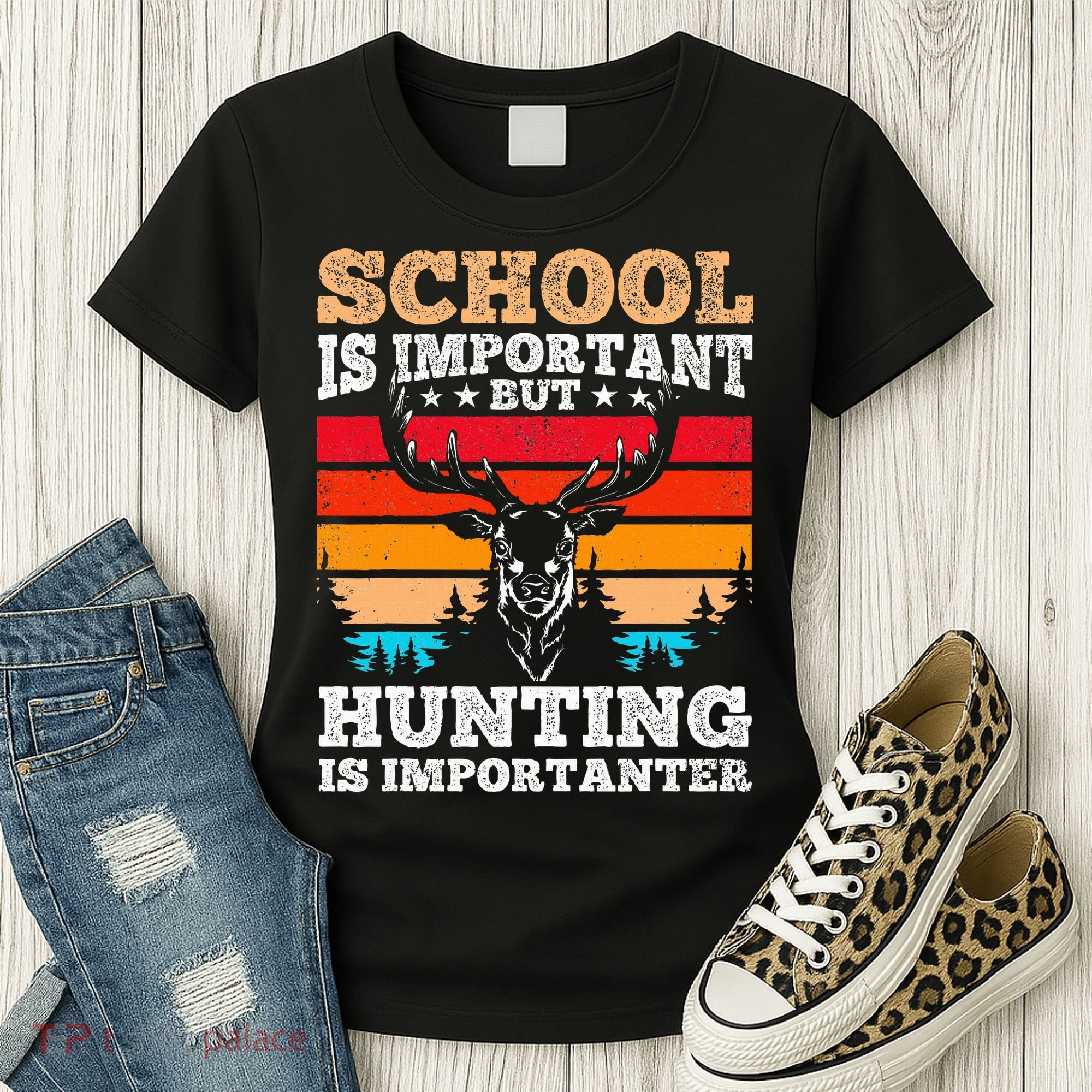School Is Important But Hunting Is Importanter Hunting Women's T-Shirt