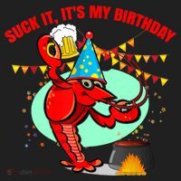 Suck It It's My Birthday Funny Crawfish Boil Birthday Hat thumb 2