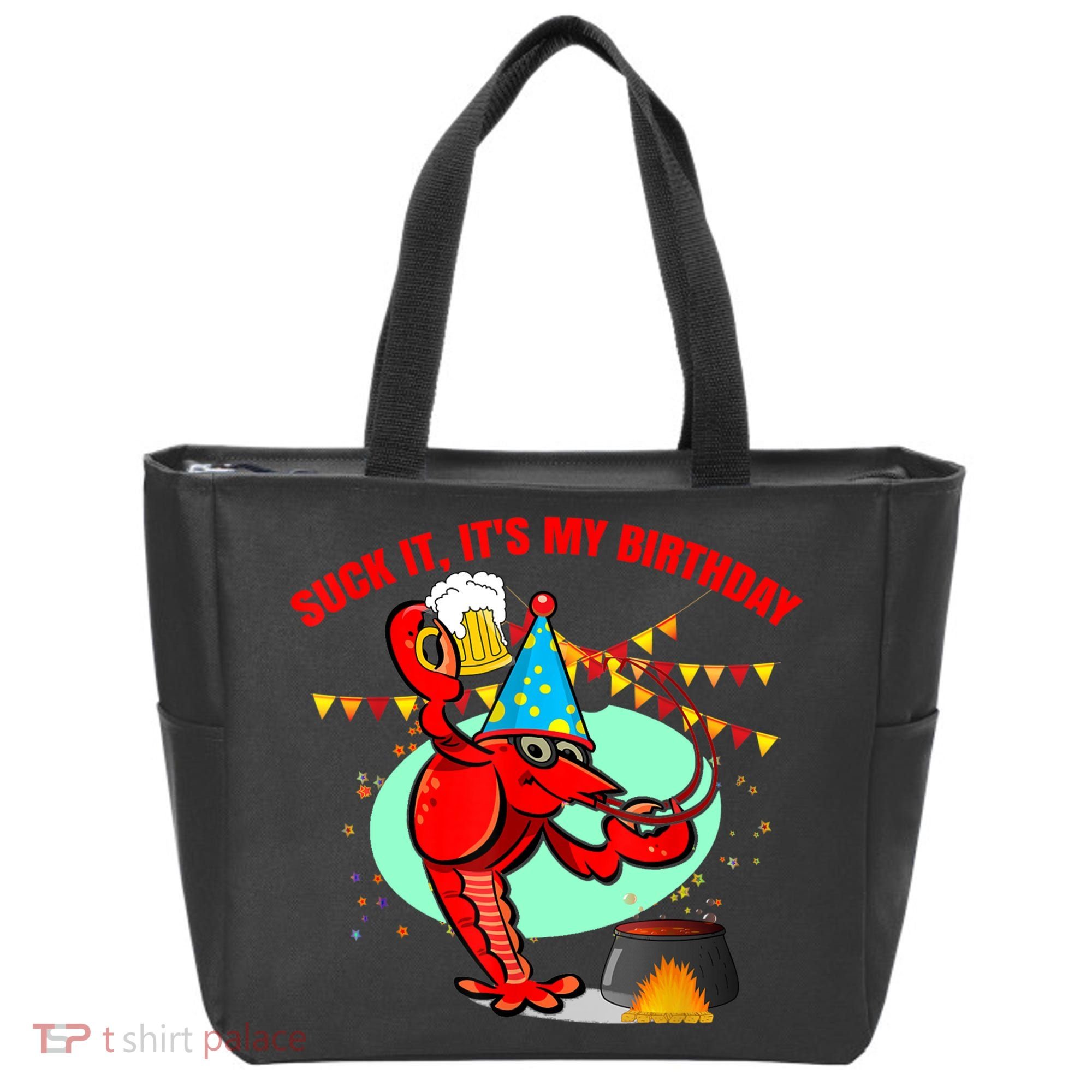 Suck It It's My Birthday Funny Crawfish Boil Birthday Tote Bag